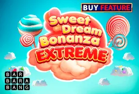 Sweet Dream Bonanza Extreme